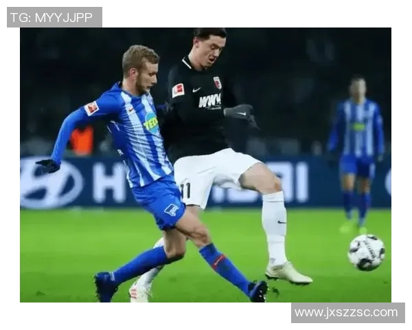 柏林赫塔主场迎战沃夫斯堡期待逆袭争取宝贵积分